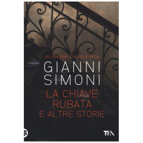 Gianni Simoni - La chiave rubata e altre storie. Sei casi per il giudice Petri - Foto 1