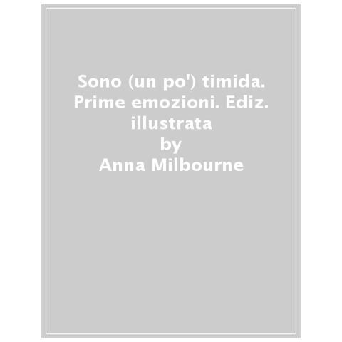 Anna Milbourne - Sono (un Po') Timida. Ediz. A Colori - Foto 1