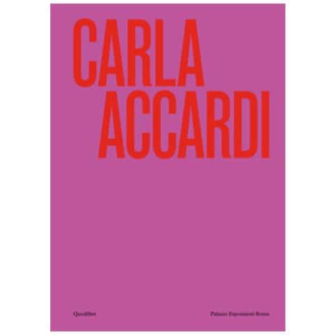 Daniela Lancioni - Carla Accardi. Catalogo della mostra (Roma, 6 marzo-1 settembre 2024). Ediz. illustrata - Foto 1