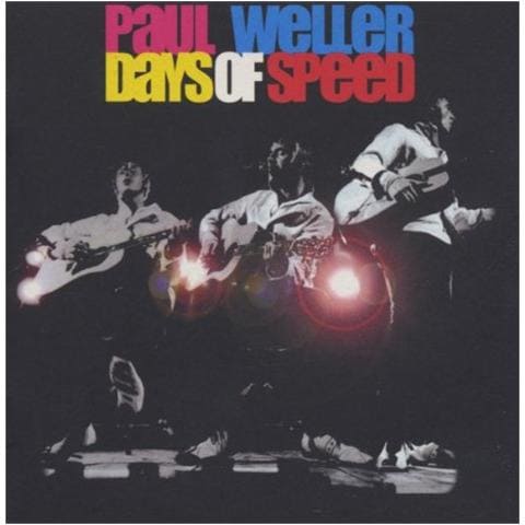 Paul Weller - Days Of Speed - Foto 1