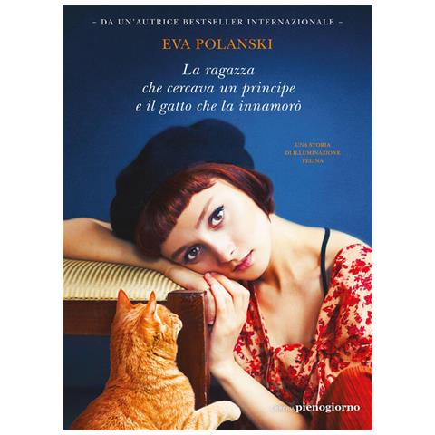 Eva Polanski - La Ragazza Che Cercava Un Principe E Il Gatto Che La Innamorò - Foto 2