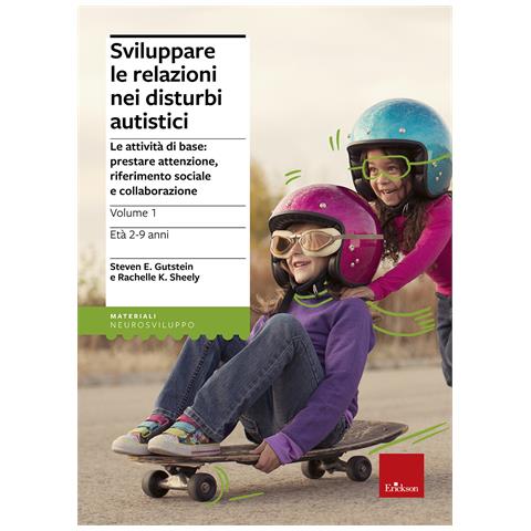 Steven E. Gutstein - Sviluppare le relazioni nei disturbi autistici. Vol. 1: Le attività di base: prestare attenzione, riferimento sociale e collaborazione - Foto 1