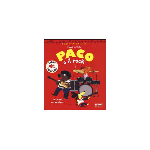 Magali Le Huche - Paco e il rock. Ediz. illustrata - Foto 1