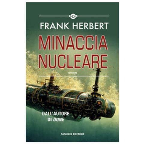 Frank Herbert - Minaccia Nucleare - Foto 1