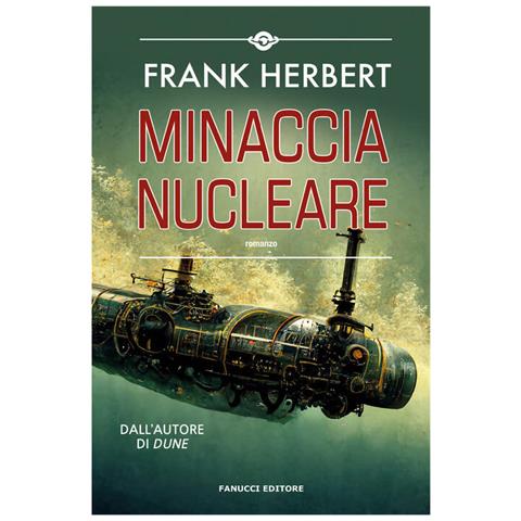 Frank Herbert - Minaccia Nucleare - Foto 2