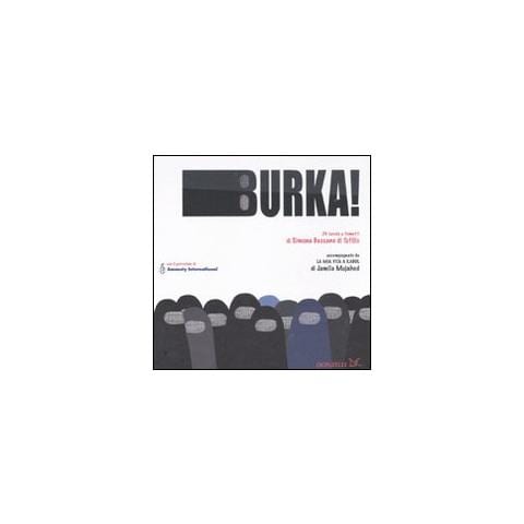 Simona Bassano Di Tufillo - Burka! - Foto 1