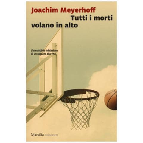 Joachim Meyerhoff - Tutti I Morti Volano In Alto - Foto 1
