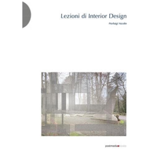 Pierluigi Nicolin - Lezioni Di Interior Design - Foto 1