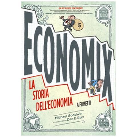 Michael Goodwin - Economix. La Storia Dell'economia A Fumetti - Foto 1