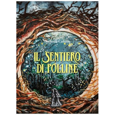 Stefania Caruso - Il Sentiero Di Polline - Foto 1