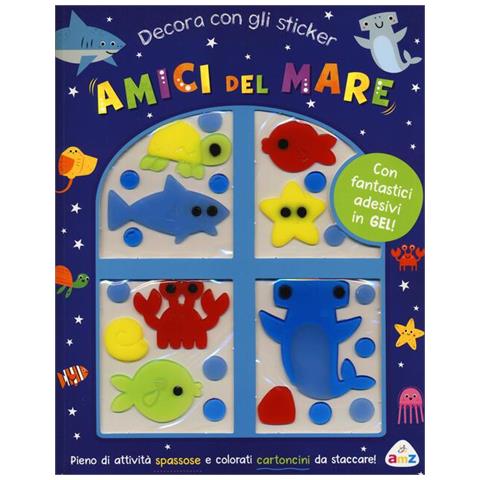 Danielle Mudd - Amici del mare. Decora con gli sticker. Ediz. a colori. Con adesivi in gel - Foto 1