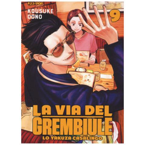 Kousuke Oono - La Via Del Grembiule. Lo Yakuza Casalingo. 9. - Foto 1