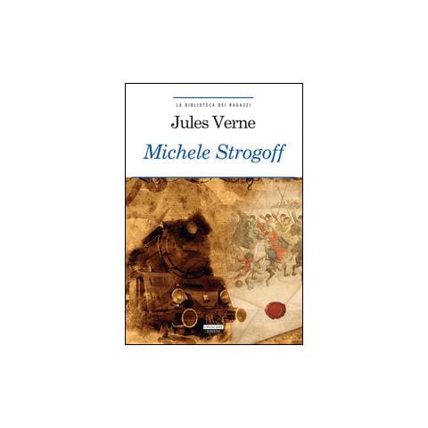 Jules Verne - Michele Strogoff. Ediz. integrale. Con Segnalibro - Foto 1