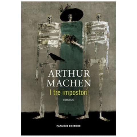 Arthur Machen - I Tre Impostori - Foto 2