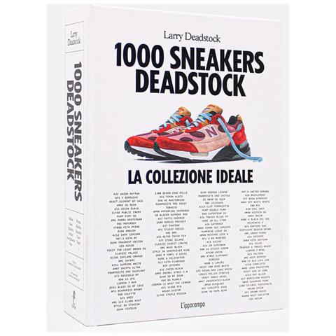 Larry Deadstock - 1000 sneakers Deadstock. Ediz. italiana - Foto 2