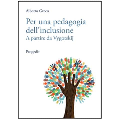 Alberto Greco - Per una pedagogia dell'inclusione. A partire da Vygotskij - Foto 1