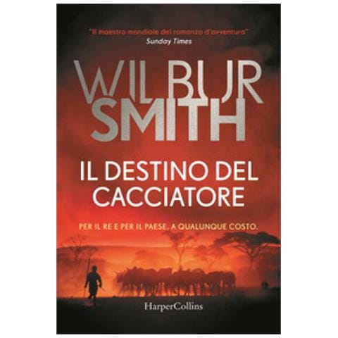 Wilbur Smith - Il Destino Del Cacciatore - Foto 1