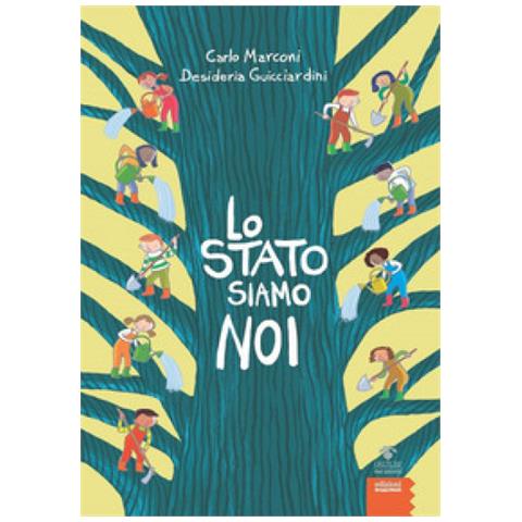 Carlo Marconi - Lo Stato Siamo Noi. Ediz. Ad Alta Leggibilità - Foto 1