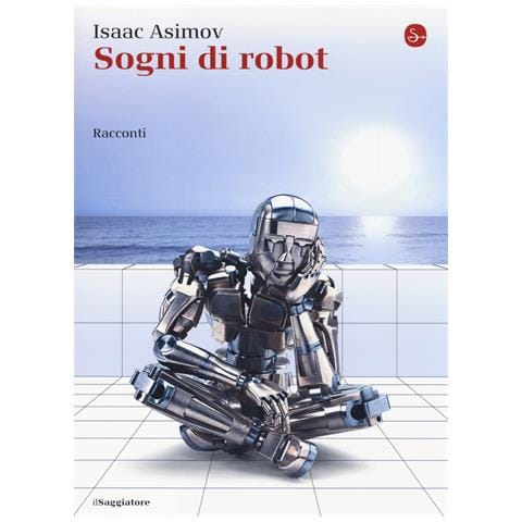 Isaac Asimov - Sogni di robot - Foto 1