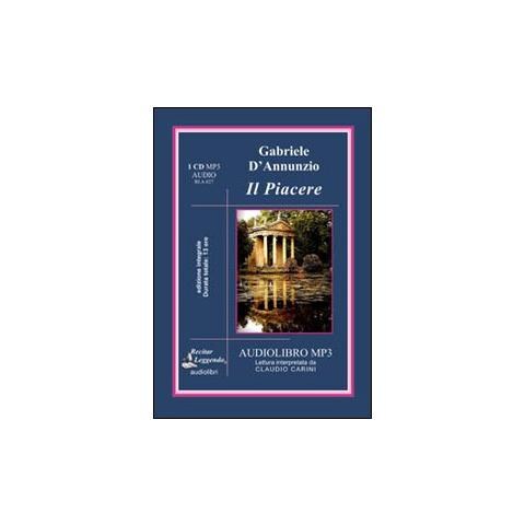 Gabriele D'Annunzio - Il piacere. Audiolibro. CD Audio formato MP3. Ediz. integrale - Foto 1