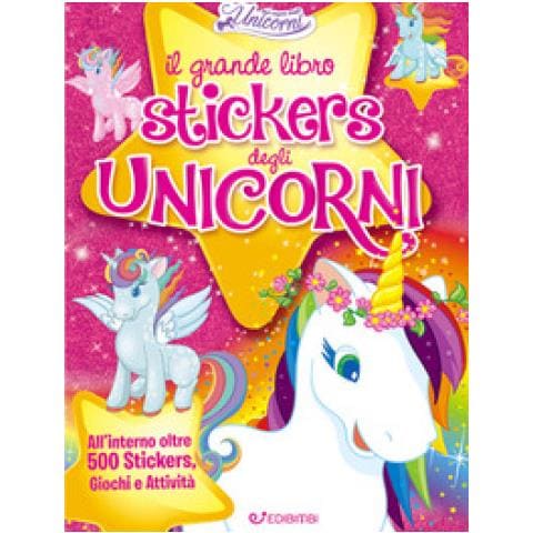 Il Mio Grande Libro Stickers Degli Unicorni. Il Regno Degli Unicorni. Con Adesivi. Ediz. Illustrata - Foto 1