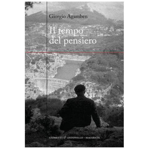 Giorgio Agamben - Il Tempo Del Pensiero - Foto 1