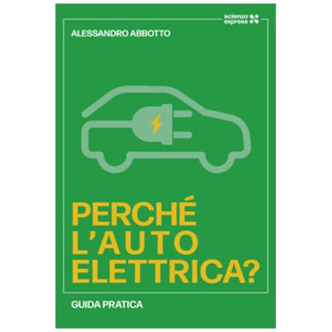 Alessandro Abbotto - Perché L'auto Elettrica? - Foto 1