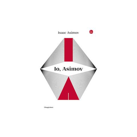 Isaac Asimov - Io, Asimov - Foto 1