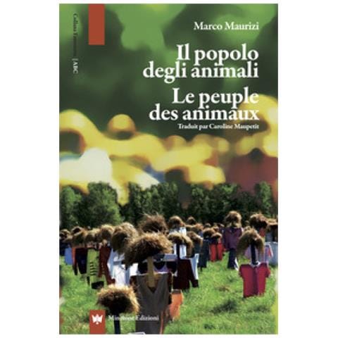 Marco Maurizi - Il Popolo Degli Animali. Le Peuple Des Animaux - Foto 1