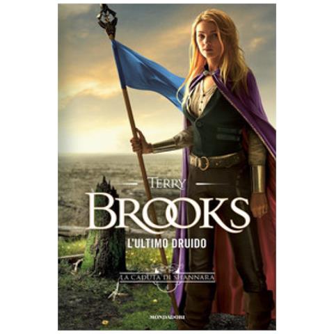 Terry Brooks - L'ultimo Druido. La Caduta Di Shannara. 4. - Foto 1
