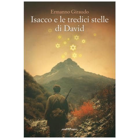 Ermanno Giraudo - Isacco E Le Tredici Stelle Di David - Foto 1
