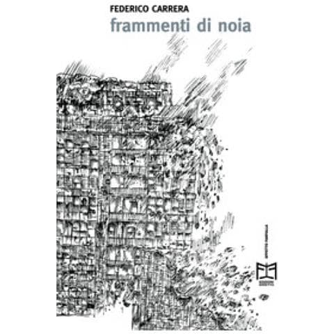 Federico Carrera - Frammenti Di Noia - Foto 1