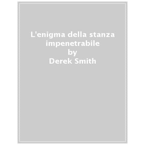 Derek Smith - L'enigma Della Stanza Impenetrabile - Foto 1
