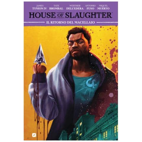 James IV Tynion - House of slaughter. Vol. 3: Il ritorno del macellaio - Foto 1