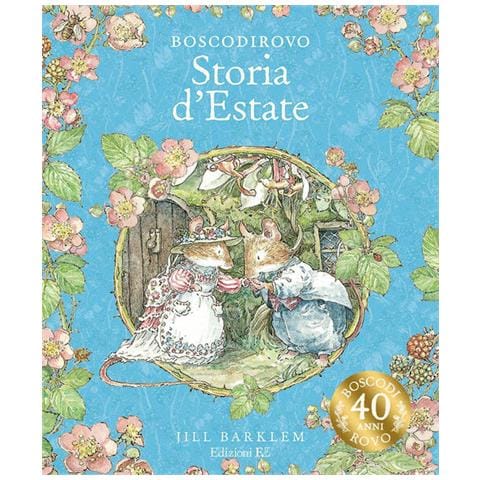Jill Barklem - Storia D'estate. I Racconti Di Boscodirovo. Ediz. A Colori - Foto 2