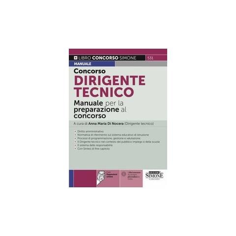 Anna Maria Di Nocera - Concorso dirigente tecnico. Manuale per la preparazione al concorso. Con espansione online - Foto 1