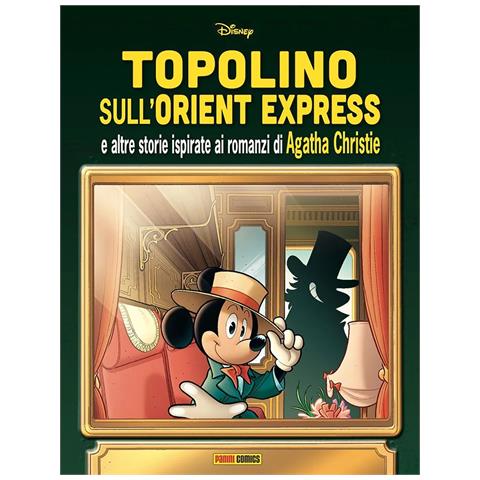Topolino sull'Orient Express e altre storie ispirate ai romanzi di Agatha Christie - Foto 1