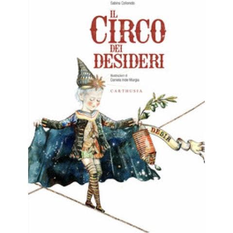 Sabina Colloredo - Il Circo Dei Desideri - Foto 1