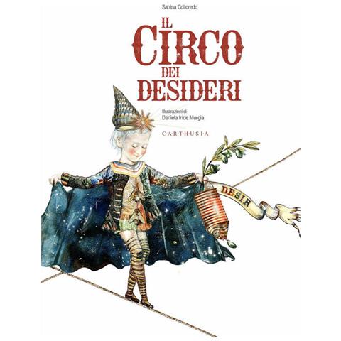 Sabina Colloredo - Il Circo Dei Desideri - Foto 2