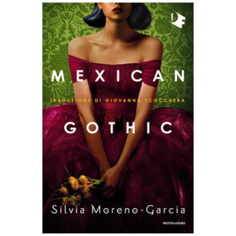 Silvia Moreno-Garcia - Mexican gothic - Foto 1