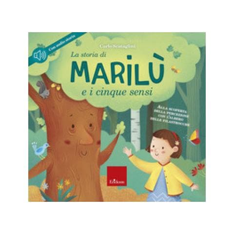 Carlo Scataglini - La Storia Di Marilù E I 5 Sensi. Ediz. A Colori. Con Cd Audio - Foto 1