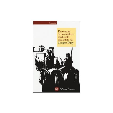 Georges Duby - L'avventura di un cavaliere medievale - Foto 1
