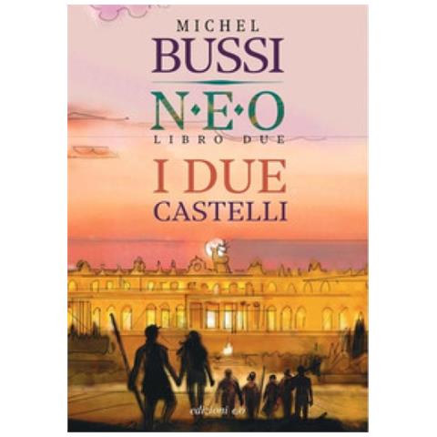 Michel Bussi - I Due Castelli. N. e. o. . 2. - Foto 1