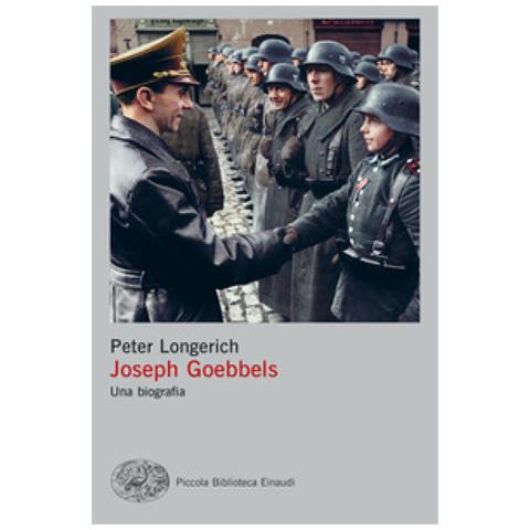 Peter Longerich - Goebbels. Una Biografia - Foto 1
