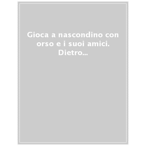 Marcella Grassi - Gioca A Nascondino Con Orso E I Suoi Amici. Dietro Ai Buchi. Ediz. A Colori - Foto 1