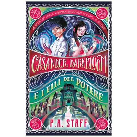 P. A. Staff - Casander Darkbloom E I Fili D Potere. Ediz. Illustrata - Foto 2