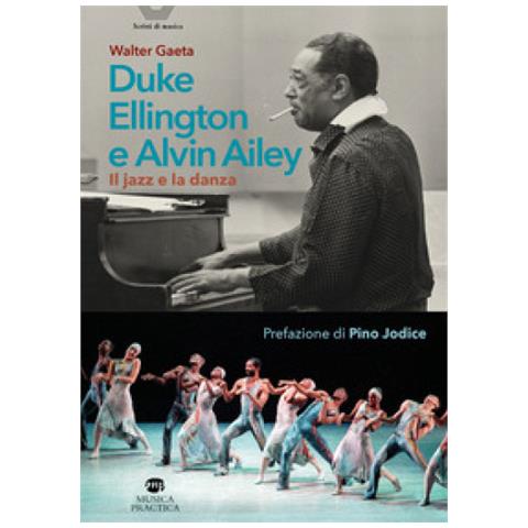 Walter Gaeta - Duke Ellington E Alvin Ailey. Con Qr Code - Foto 1