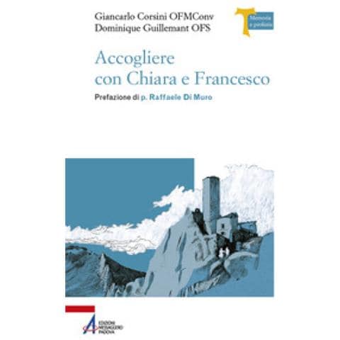 Dominique Guillemant - Accogliere con Chiara e Francesco - Foto 1