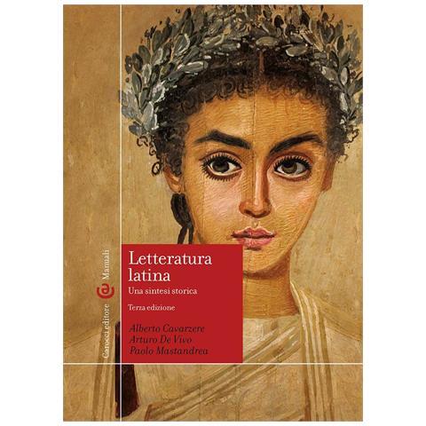 Paolo Mastandrea - Letteratura latina. Una sintesi storica - Foto 1