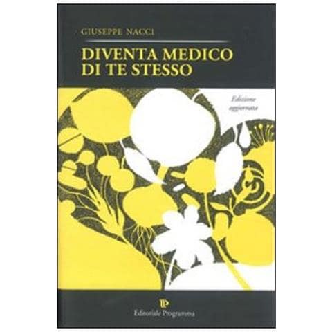 Giuseppe Nacci - Diventa medico di te stesso - Foto 2